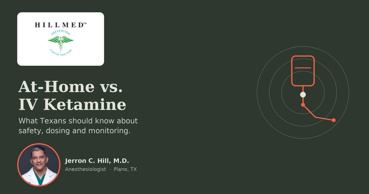 At-Home Ketamine vs. IV Ketamine: What Texans Should Know