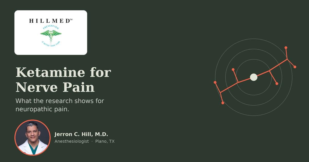 Ketamine for Nerve Pain: What the Research Shows